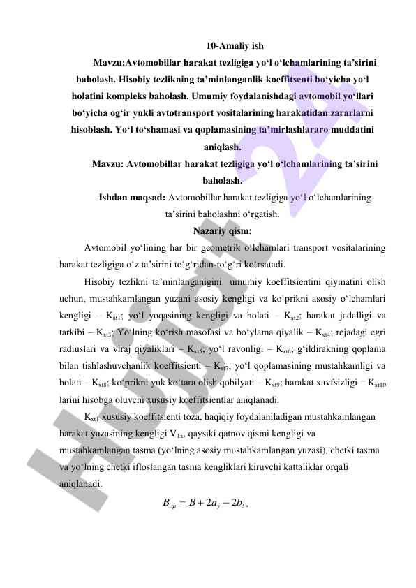 Avtomobillar harakat tezligi va yo‘l o‘lchovlari