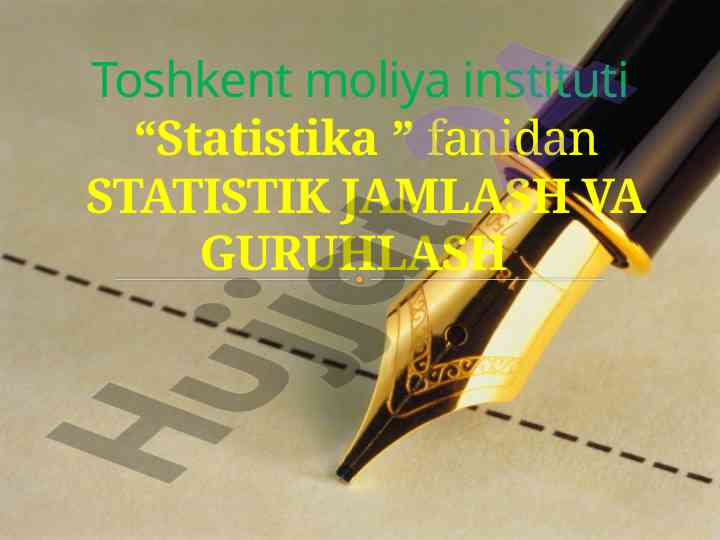Statistik ma'lumotlarni jamlash va guruhlash