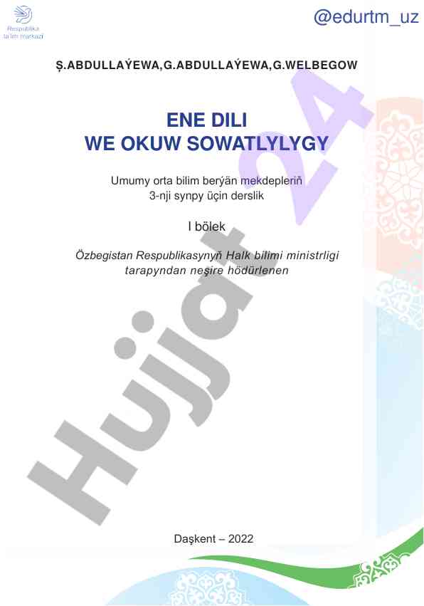 Ene dili we okuw sowatlylygy derslik 3-nji synp