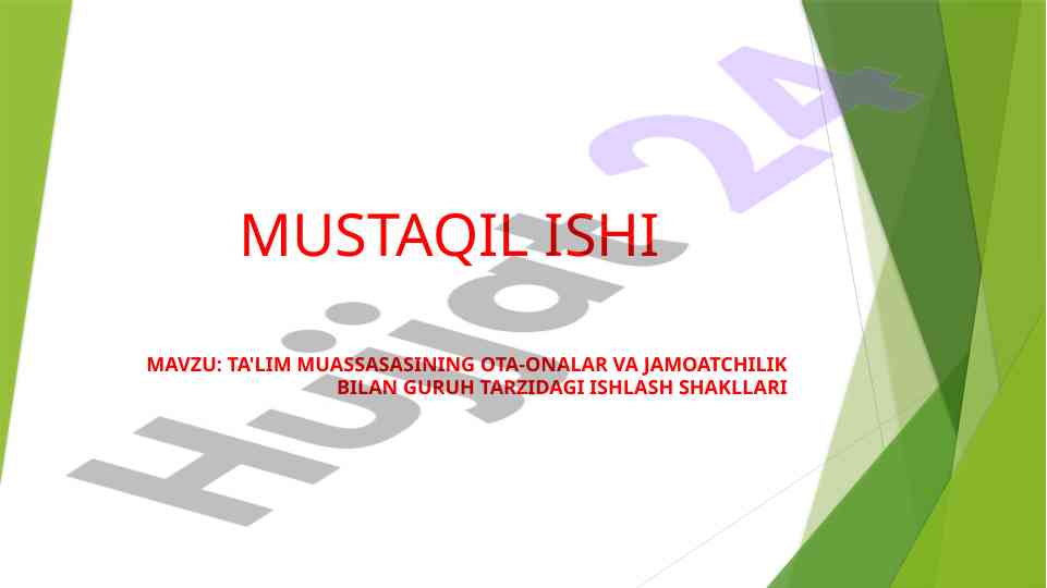 Ta'lim muassasasida ota-onalar bilan ishlash usullari