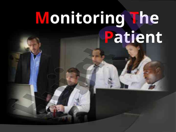 Patient monitoring techniques and diagnostic tests