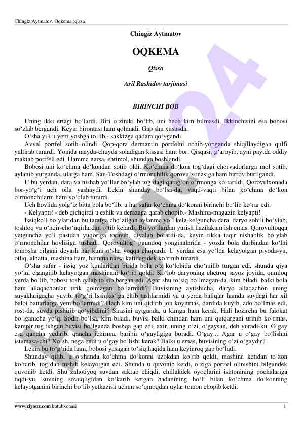 Oqkema qissa uyg‘unlik va hayajon