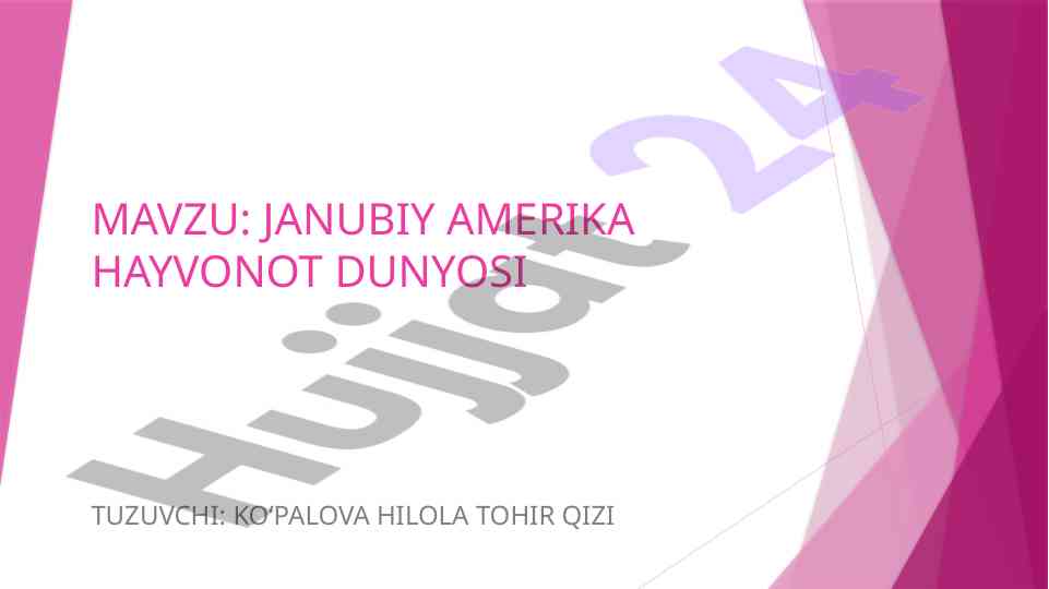 Janubiy amerika hayvonot dunyosi