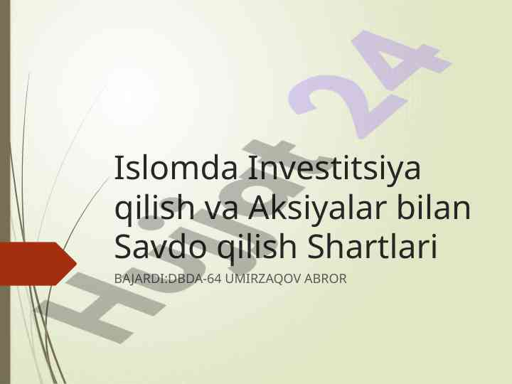Islomda investitsiya qilish va aksiyalar savdo qilish shartlari