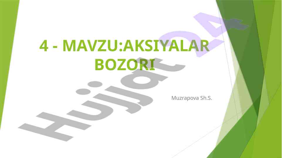 Aksiyalar bozori va ularning xususiyatlari