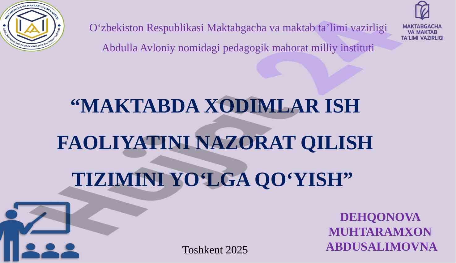 Maktabda xodimlar ish faoliyatini nazorat qilish tizimi