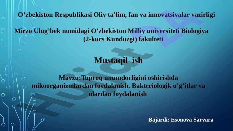Mikoorganizmlardan foydalanish mavzusida mustaqil ish