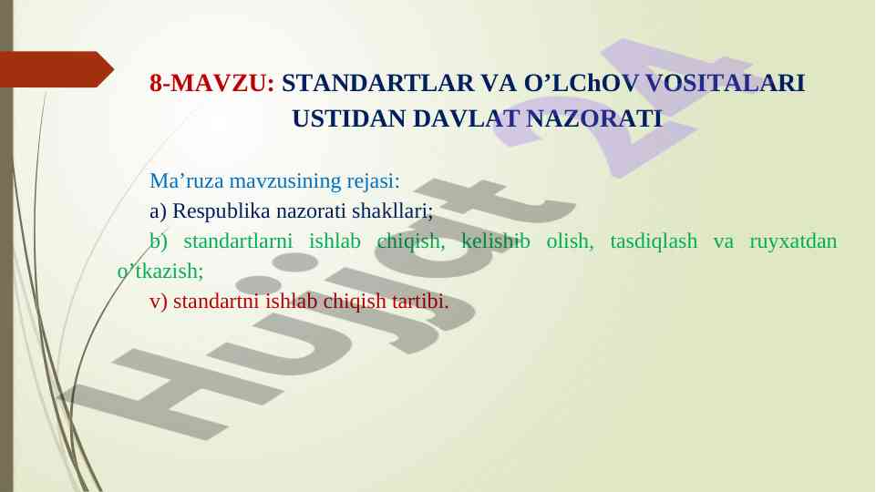 Davlat nazorati ustida standartlar va o'lchov vositalari