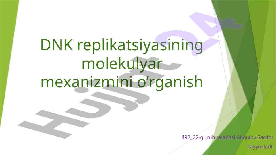 Dnk replikatsiyasining molekulyar mexanizmlari