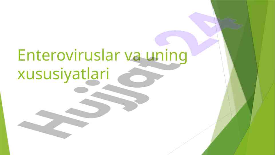 Enteroviruslar va uning xususiyatlari tahlili