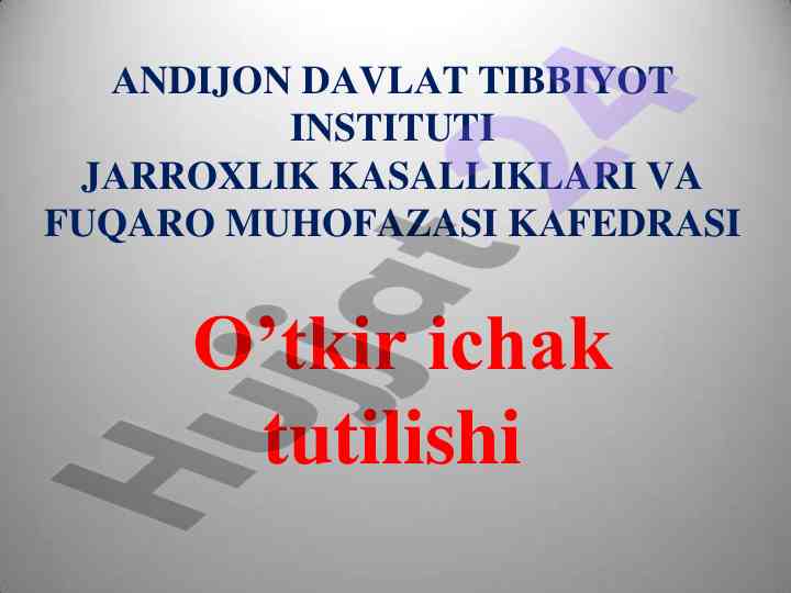 Otkir ichak tutilishi va uning tahlillari