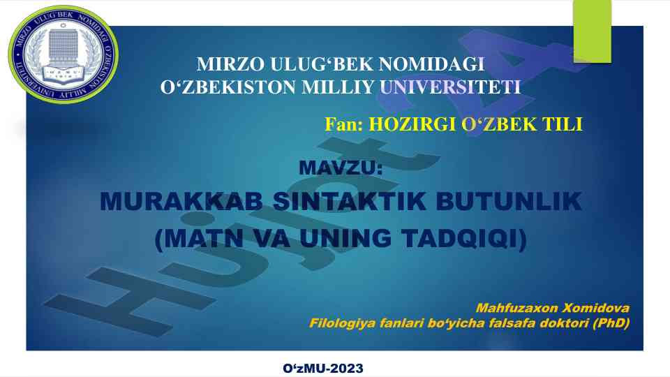 Murakkab sintaktik butunlik hozirgi o‘zbek tili