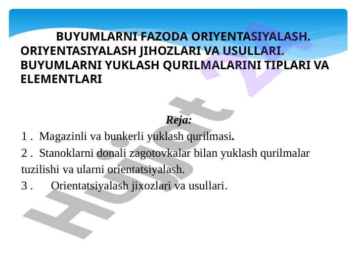 Buyumlarni fazoda orientatsiyalash usullari