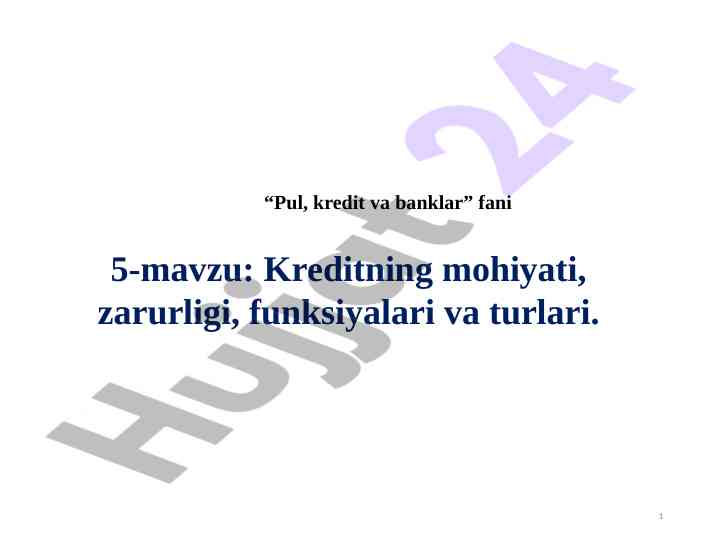 Kreditning mohiyati va funksiyalari