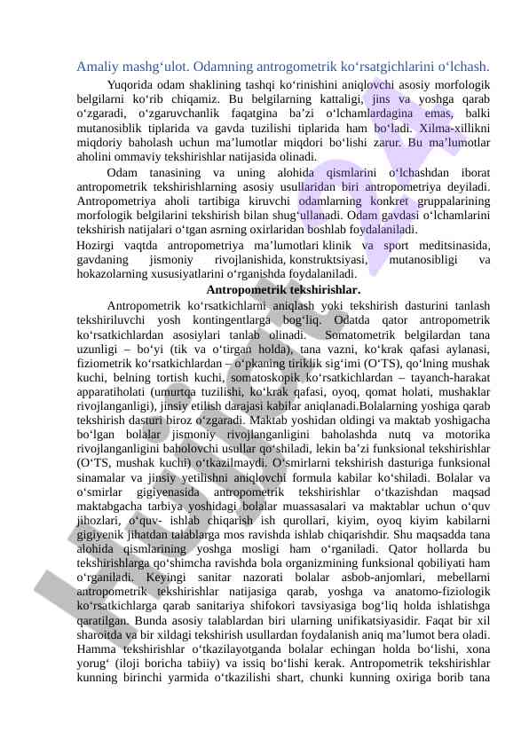 Odam antrogometrik ko‘rsatgichlarini o‘lchash usullari