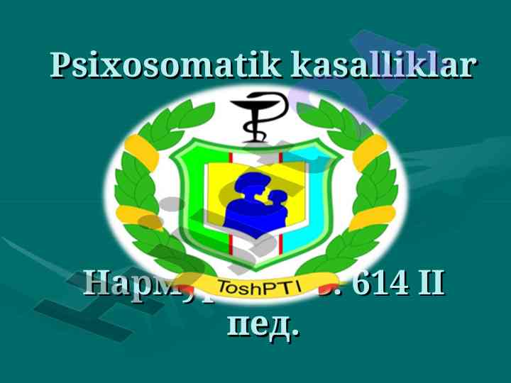 Psixosomatik kasalliklar va ularning ta'sirlari