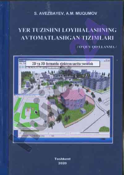 Yer tuzishda loyihalashning avtomatlashgan tizimlari