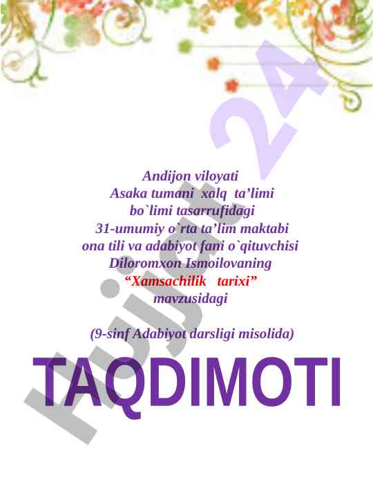 Xamsachilik tarixi taqdimoti 9-sinf adabiyoti