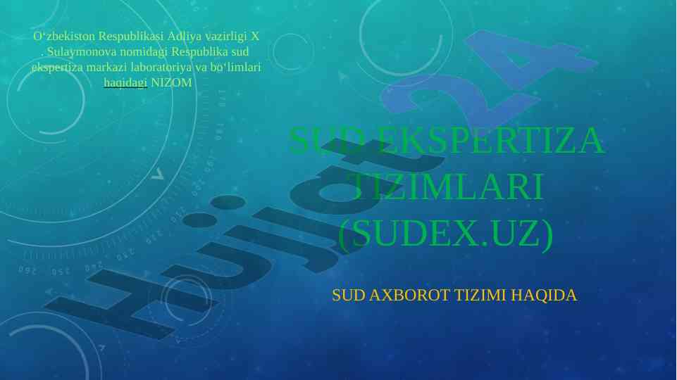 Sud ekspertiza tizimlari haqida maʼlumotlar