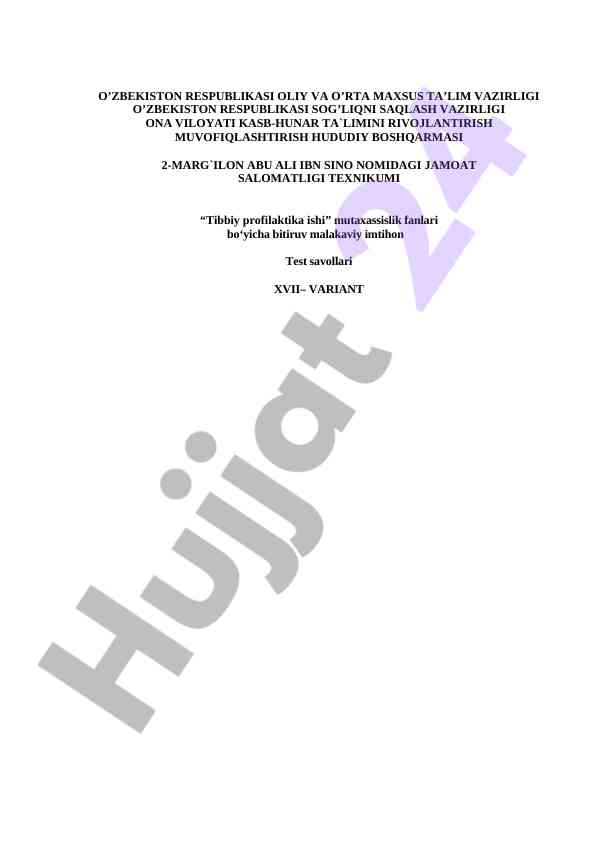 Tibbiy profilaktika ishi test savollari xvii variant