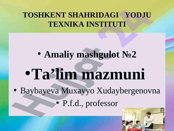 Ta'lim mazmuni va o'quv reja dasturlarini tahlil