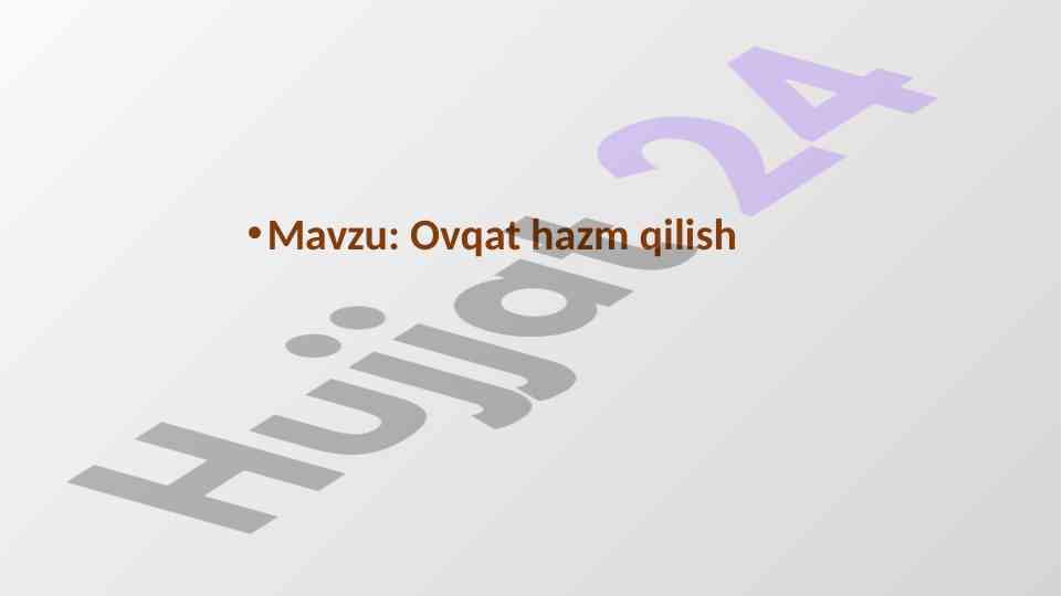 Ovqat hazm qilish fiziologiyasi va anatomiyasi