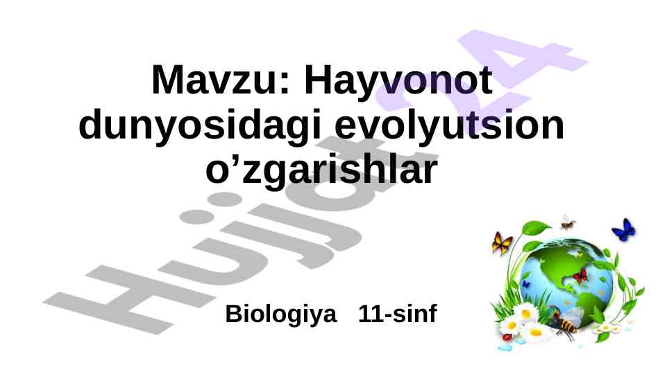 Hayvonot dunyosidagi evolyutsion o'zgarishlar