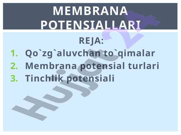 Membrana potensiallari va qo`zg`aluvchan to`qimalar