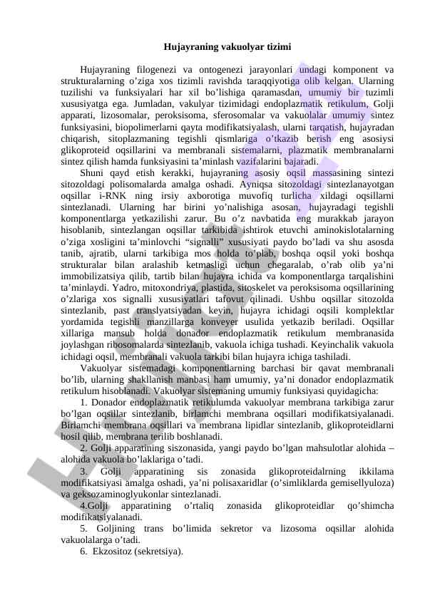 Hujayra vakuolyar tizimi filogenezi va ontogenezi