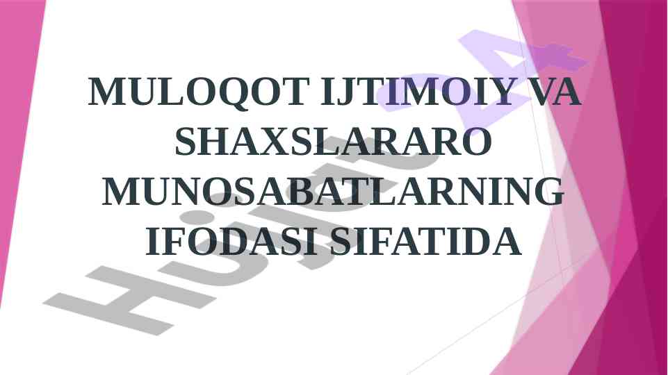 Mulоqоt va munosabatlar tushunchasi