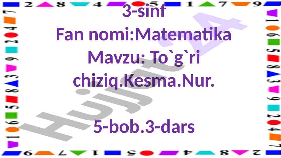 To'g'ri chiziq va kesma mavzusidagi dars