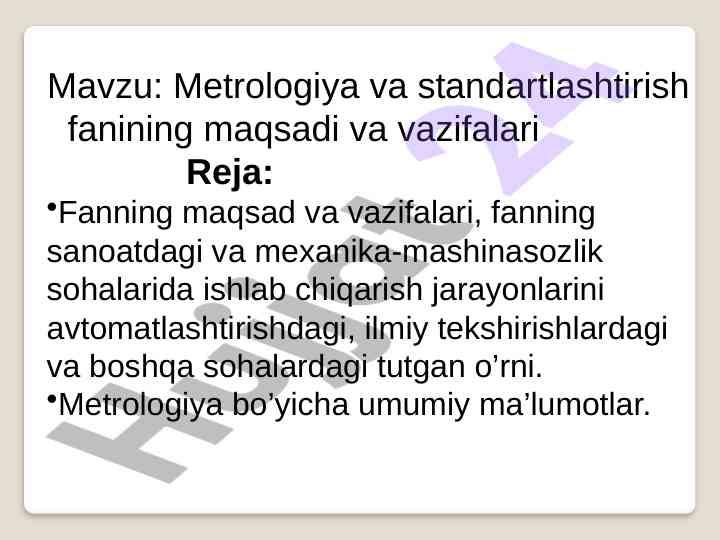 Metrologiya va standartlashtirish fanining maqsadi