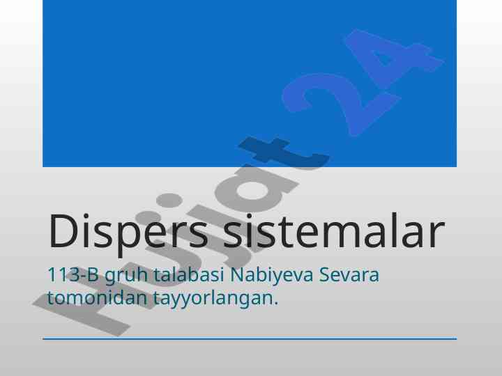Dispers sistemalar va ularning sinflanishi