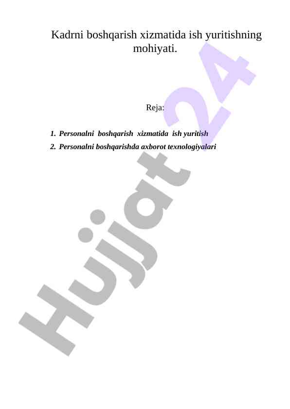 Kadrni boshqarish xizmatida ish yuritishning mohiyati