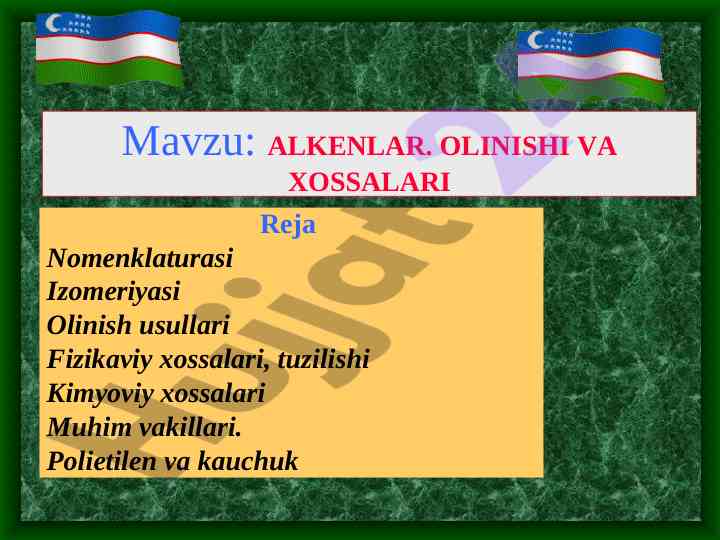Alkеnlar olinishi va xossalari haqida tahlil