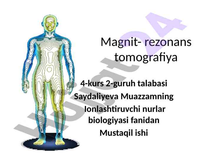 Magnit-rezonans tomografiya va ionlashtiruvchi nurlar