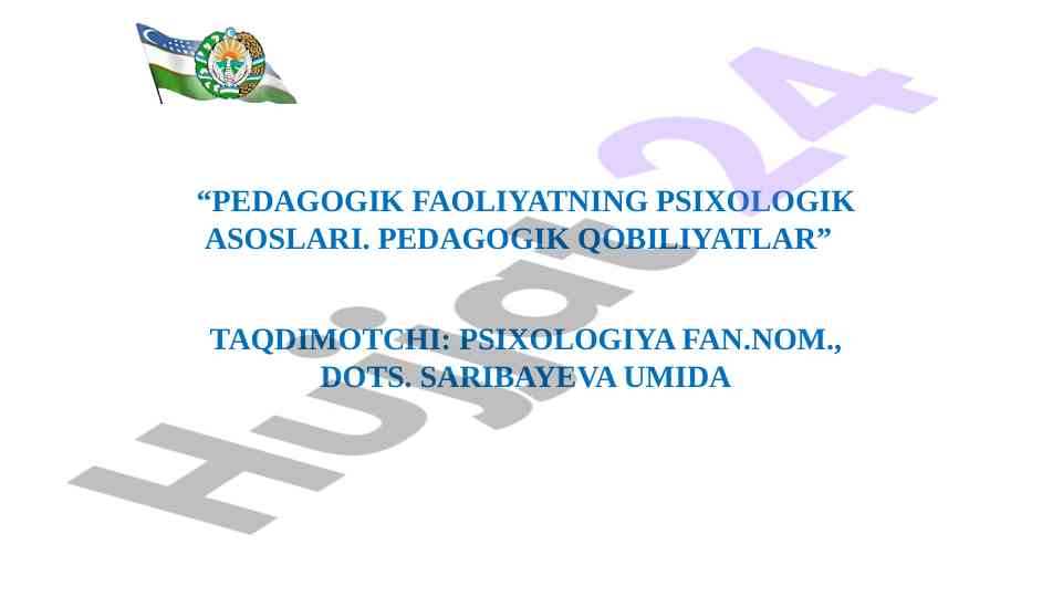 Pedagogik faoliyatning psixologik asoslari