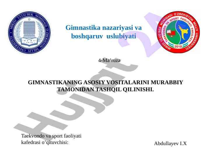 Gimnastikada asosiy vositalar va uslubiyati