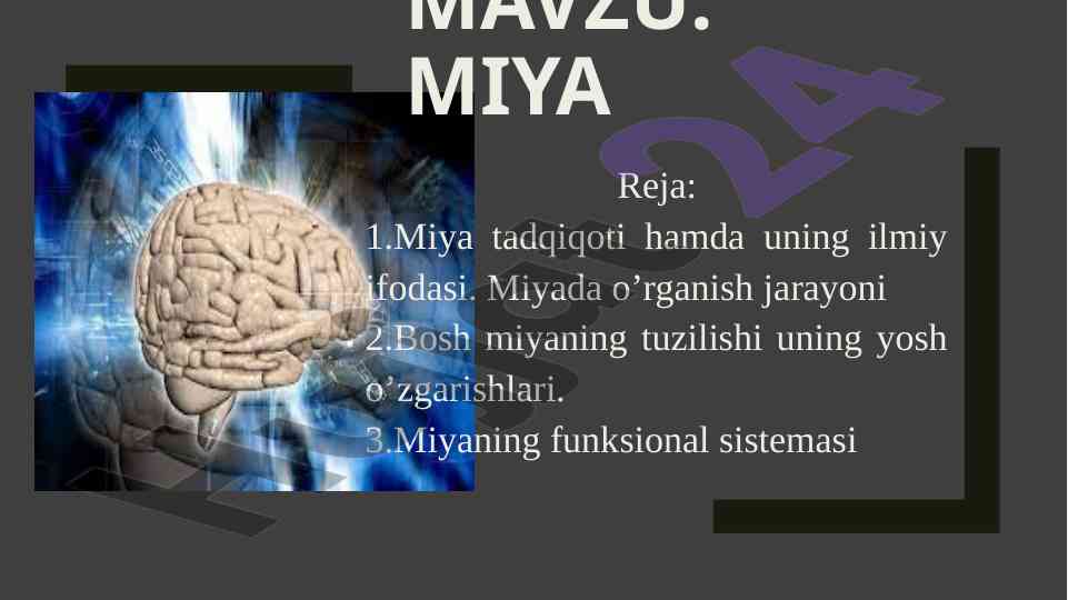 Miya tadqiqoti va ilmiy ifodasi