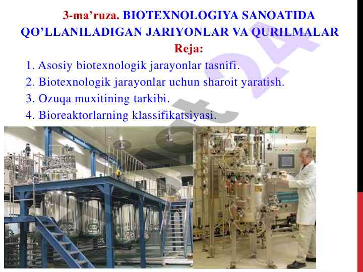Biotexnologiya sanoatida jarayonlar va qurilmalar
