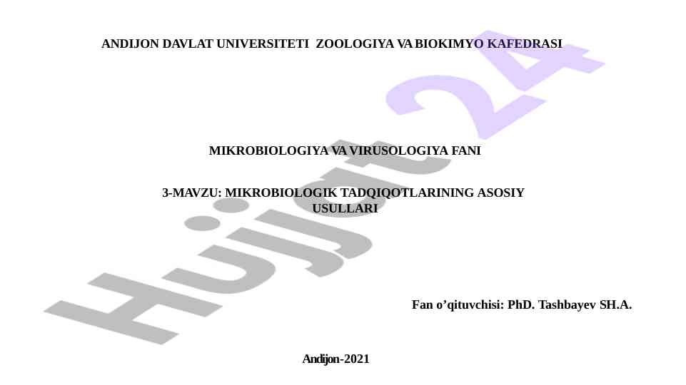 Mikrobiologik tadqiqotlar asosiy usullari bo'yicha dars