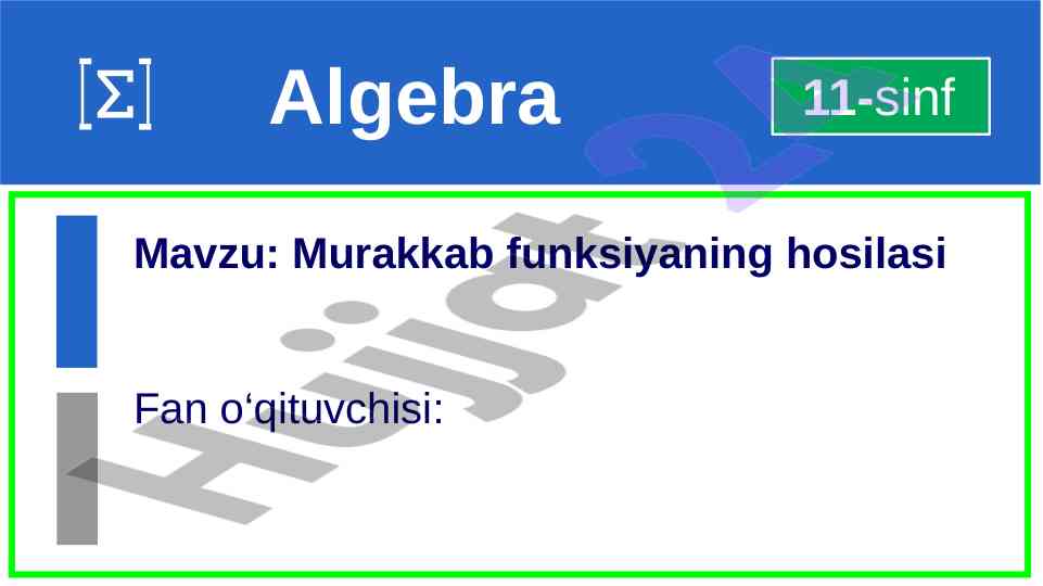 Murakkab funksiyaning hosilasi bilan tanishing