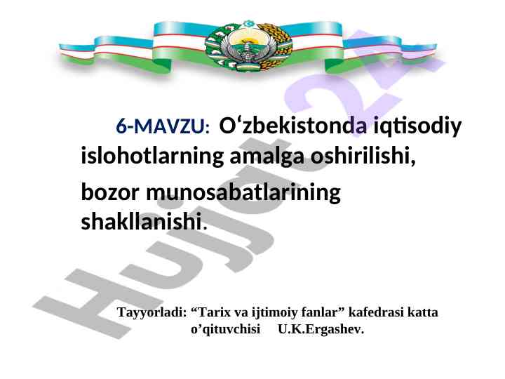 O‘zbekistonda iqtisodiy islohotlar va bozor munosabatlari