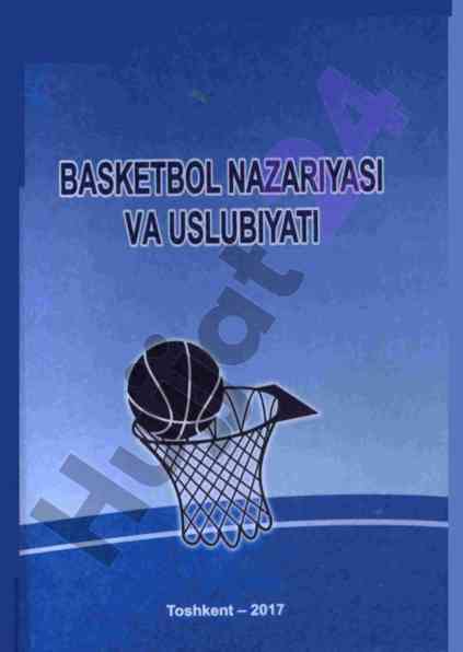 Basketbol nazariyasi va uslubiyati darslik