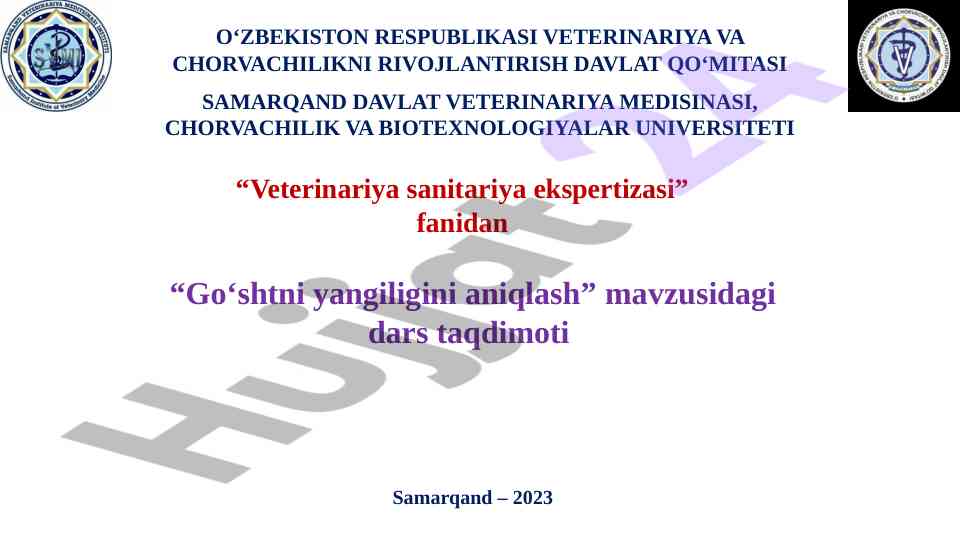 Go‘shtni yangiligini aniqlash dars taqdimoti