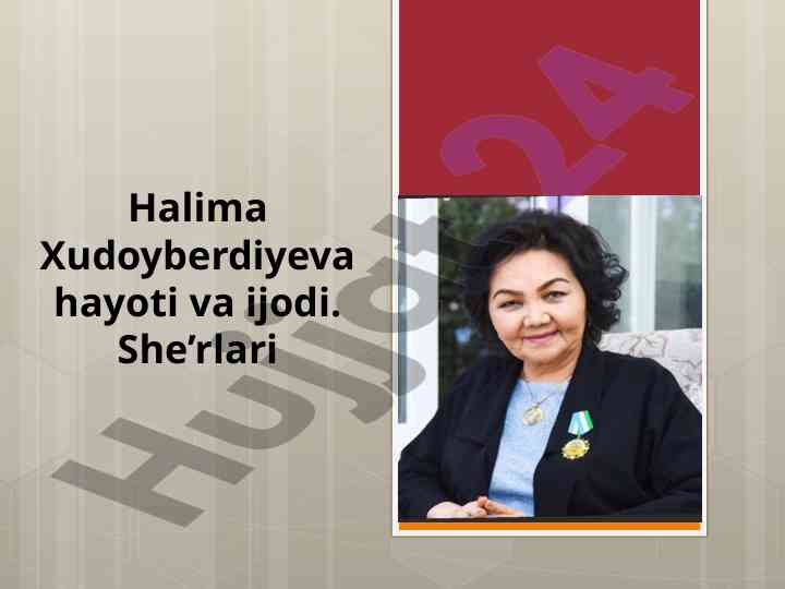 Halima xudoyberdiyeva: hayoti va ijodi