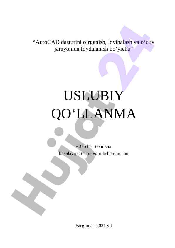 Autocad dasturini o‘rganish uslubiy qo‘llanma