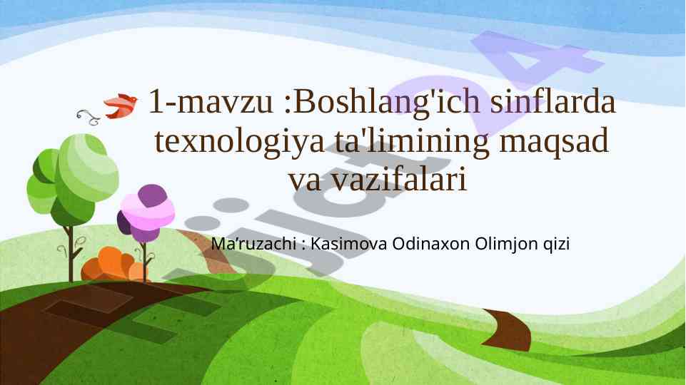 Boshlang'ich sinflarda texnologiya ta'limining maqsadi