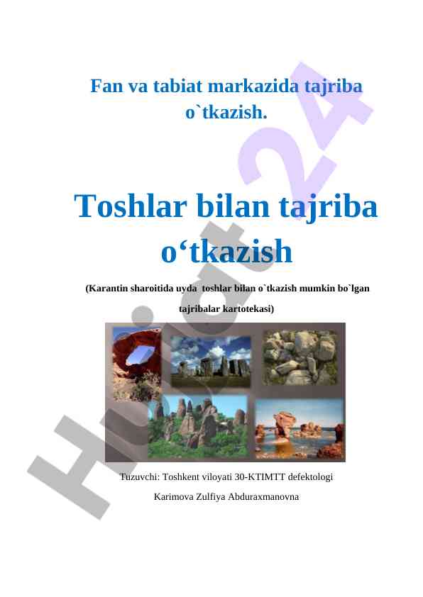 Toshlar bilan tajriba o‘tkazish usullari