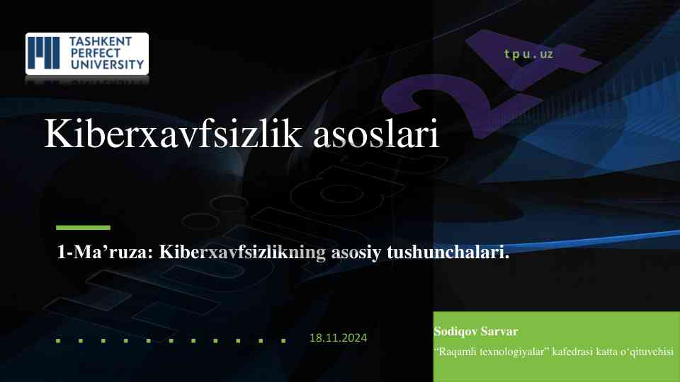 Kiberxavfsizlik asoslari va tushunchalari